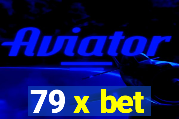 79 x bet